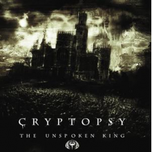 Cryptopsy - The Unspoken King