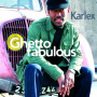 Karlex - Ghetto Fabulous