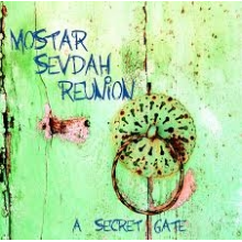 Mostar Sevdah Reunion - A Secret Gate
