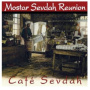 Mostar Sevdah Reunion - Cafe Sevdah