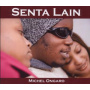 Ongaru, Michel - Senta Lain
