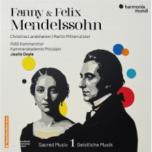 Rias Kammerchor Berlin & Kammerakademie Potsdam & Justin Doyle & Christina Landshamer - Fanny & Felix Mendelssohn: Sacred Music 1