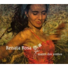 Rosa, Renata - Manto Dos Sonhos