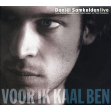 Samkalden, Daniel - Voor Ik Kaal Ben