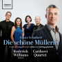 Williams, Roderick - Franz Schubert: Die Schone Mullerin Arrangement For Baritone and String Quartet