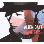 Alien Cafe - Chloe Says