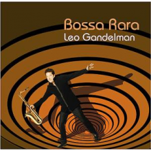 Gandelman, Leo - Bossa Rara