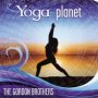 Gordon Brothers - Yoga Planet