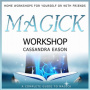 Eason, Cassandra - Magick Workshop
