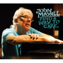 Mayall, John - Find a Way To Care