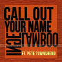 Lamboo, Inge - 7-Call Out Your Name (Ft. Pete Towsnhend)