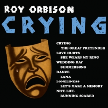 Orbison, Roy - Crying