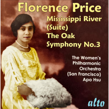 Price, Florence B. & Apo Hsu & Women's Philharmonic - Florence Beatrice Price (1887 1953): Symphony No. 3 / Mississippi River Suite / the Oak