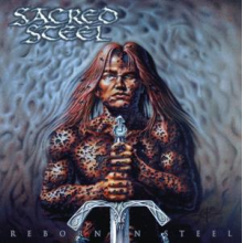 Sacred Steel - Reborn In Steel