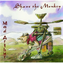 Shave the Monkey - Mad Arthur