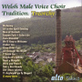 Treorchy Male Voice Choir - Welsh Male Voice Choir Tradition: Treorchy