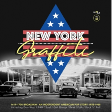 V/A - New York Graffiti - 1619-1750 Broadway: an Independent American Pop Story 1958-1968