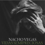 Nacho Vegas - Vidas Semipreciosas