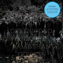 Shye Ben-tzur & Jonny Greenwood & The Rajasthan Express - Ranjha