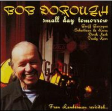 Dorough, Bob - Small Day Tomorrow