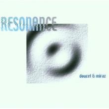 Doucet, Suzanne & Gary Miraz - Resonance