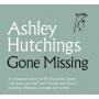 Hutchings, Ashley & Ken Nicol - Gone Missing