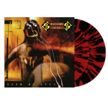 Machine Head - Burn My Eyes