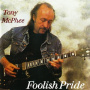 McPhee, Tony - Foolish Pride