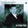 Monaghan, Brendan - Precious Time