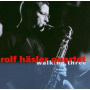 Rolf Hasler Quartet - Walking Three