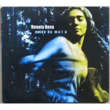 Rosa, Renata - Zunido Da Mata