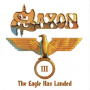 Saxon - The Eagle Has Landed Iii