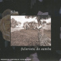 Siba - Fuloresta Do Samba