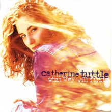 Tuttle, Catherine - What They Will Find