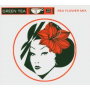 V/A - Green Tea - the Vert Volume 3 (Red Flower Mix)
