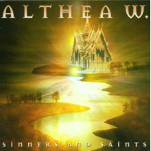 W., Althea - Sinners & Saints
