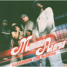 Alerta, Maxima - Llegaron Los Alertas