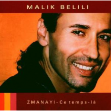Belili, Malik - Zmanayi - Ce Temps-La