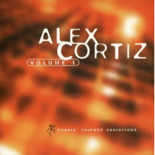 Cortiz, Alex - Volume 1 (Funkin' Triphop Variations)
