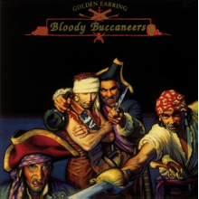 Golden Earring - Bloody Buccaneers