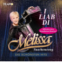 Naschenweng, Melissa - I Liab Di: Die Schonsten Hits