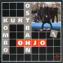 Ostbahn, Kurt & Die Kombo - Ohjo