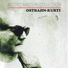 Ostbahn-Kurti - Austro Masters Collection