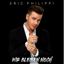 Philippi, Eric - Wir Bleiben Noch