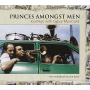 V/A - Princes Amongst Men. Journeys With
