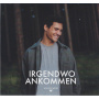 Weiss, Wincent - Irgendwo Ankommen