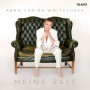 Woitschack, Anna-Carina - Meine Zeit