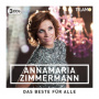 Zimmermann, Anna-Maria - Das Beste Fur Alle