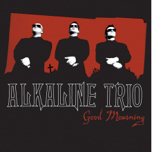 Alkaline Trio - Good Mourning Lp (retail Only)