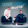 Anders, Thomas & Florian Silbereisen - Nochmal!